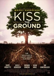 Kiss the Ground Documentary Explores Promise of Regenerative Agriculture